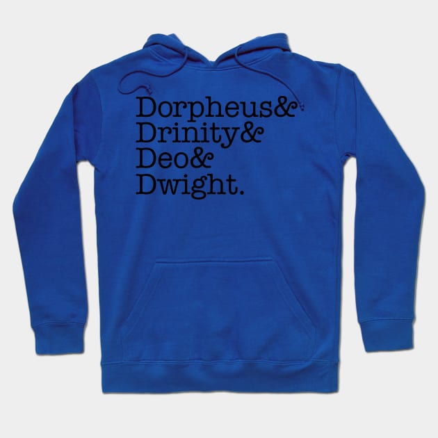 Dorpheus Drinity Deo Dwight Hoodie by zerobriant